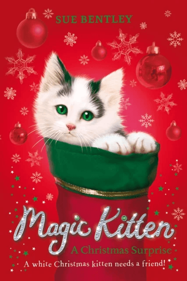 Magic Kitten: A Christmas Surprise av Sue Bentley