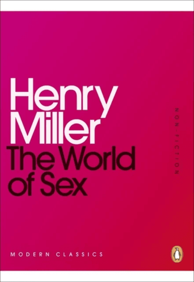 The World of Sex av Henry Miller