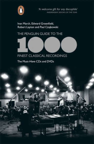 The Penguin Guide to the 1000 Finest Classical Recordings av Edward Greenfield, Ivan March, Paul Czajkowski, Robert Layton