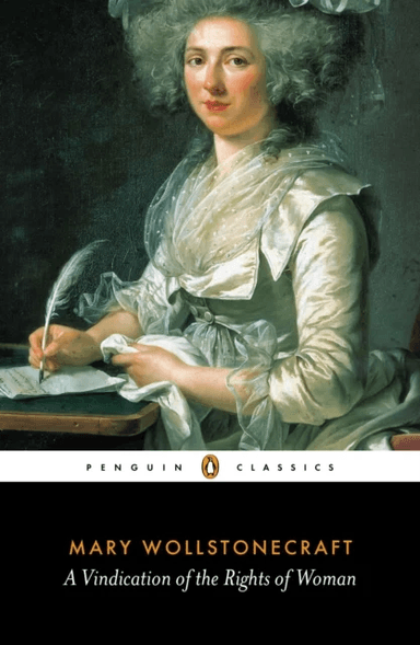 A Vindication of the Rights of Woman av Mary Wollstonecraft