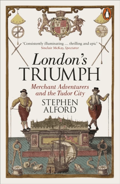 London's Triumph av Stephen Alford