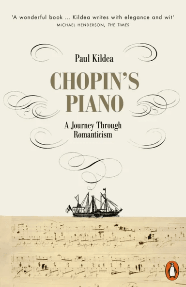 Chopin's Piano av Paul Kildea