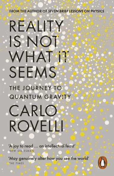 Reality is not what it seems av Carlo Rovelli