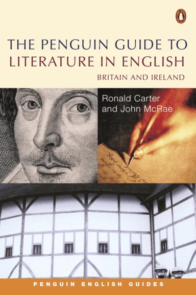The Penguin Guide to Literature in English av Ronald Carter, John McRae