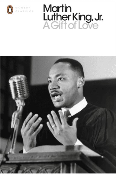 A Gift of Love av Martin Luther King  Jr.