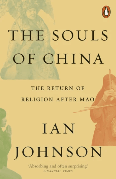 The Souls of China av Ian Johnson