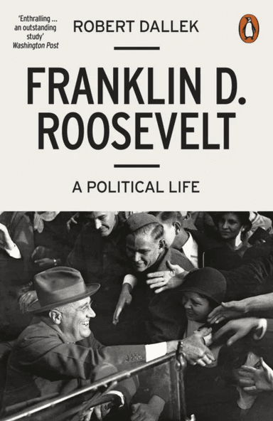 Franklin D. Roosevelt av Robert Dallek