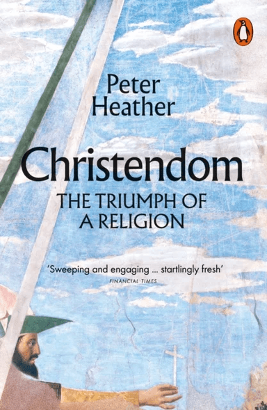 Christendom av Peter Heather