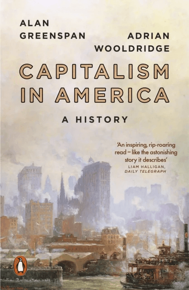 Capitalism in America av Alan Greenspan, Adrian Wooldridge