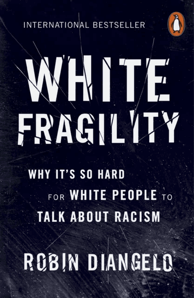 White fragility av Robin J. DiAngelo