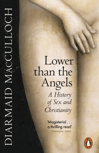 Lower than the Angels av Diarmaid MacCulloch