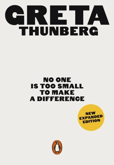No one is too small to make a difference av Greta Thunberg