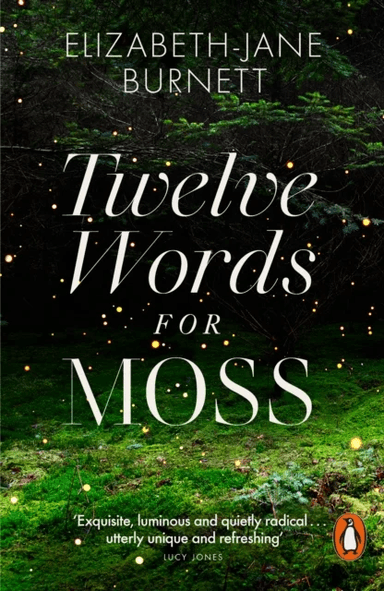 Twelve Words for Moss av Elizabeth-Jane Burnett