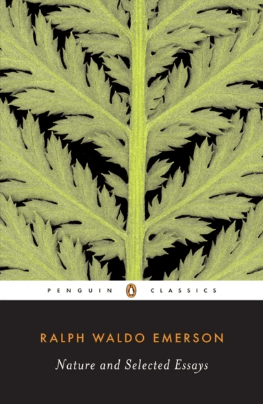 Nature and Selected Essays av Ralph Waldo Emerson