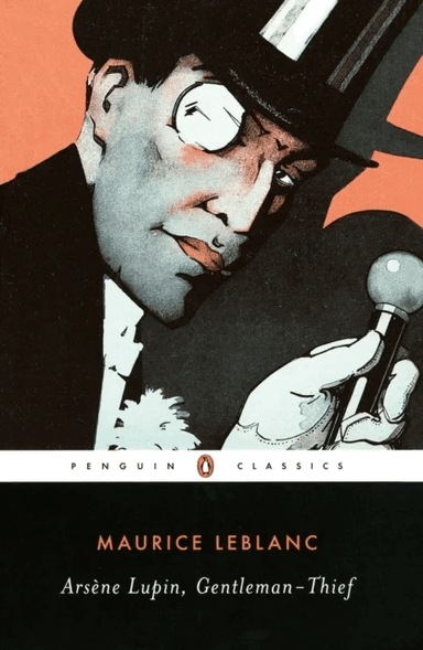 Arsene Lupin, Gentleman-Thief av Maurice Leblanc