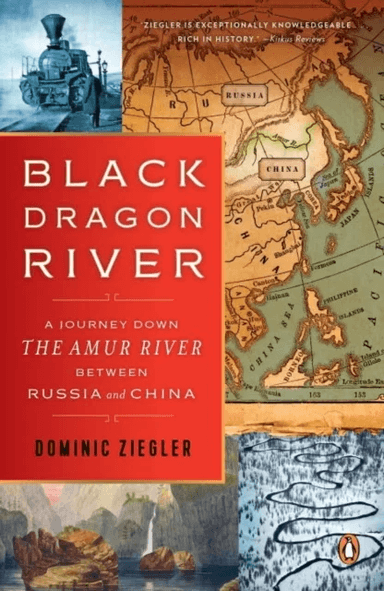 Black Dragon River av Dominic Ziegler