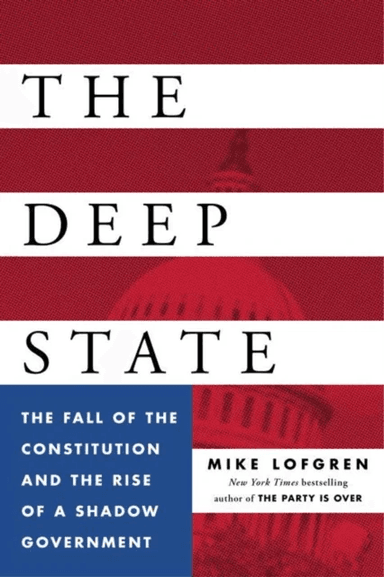 The Deep State av Mike Lofgren