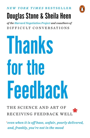 Thanks for the Feedback av Douglas Stone &amp; Sheila Heen