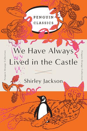 We Have Always Lived in the Castle av Shirley Jackson