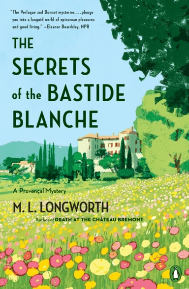 The Secrets of the Bastide Blanch av M.L. Longworth