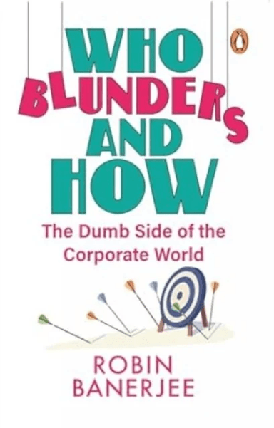 Who Blunders and How av Robin Banerjee