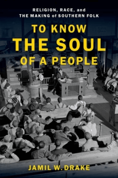 To Know the Soul of a People av Jamil W. (Assistant Professor of Religion Assistant Professor of Religion Florida State University) Drake