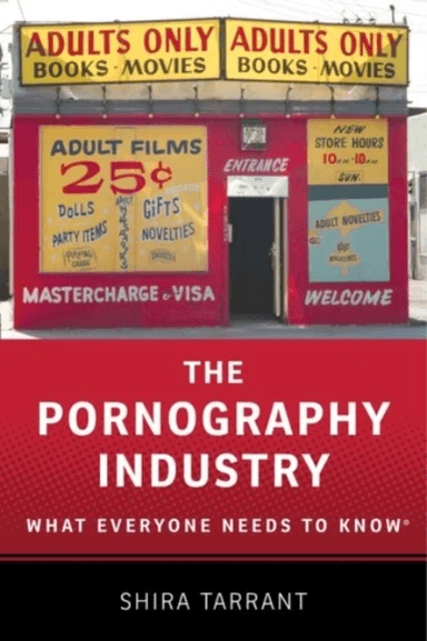The Pornography Industry av Shira Ph.D. (Associate Professor Women's Gender and Sexuality Studies Department Associate Professor Women's Gen