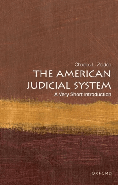 The American Judicial System av Charles L. (Professor of History and Political Science Professor of History and Political Science Nova Southeastern Un