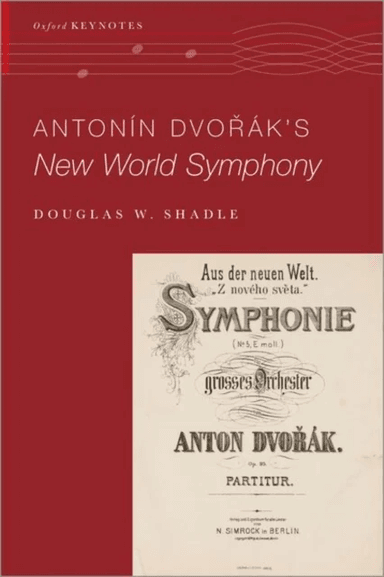 Antonin Dvo%rak's New World Symphony av Douglas W. (Assistant Professor of Musicology Assistant Professor of Musicology Vanderbilt University) Sh