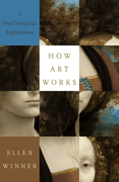 How Art Works av Ellen (Professor of Psychology Professor of Psychology Boston College) Winner