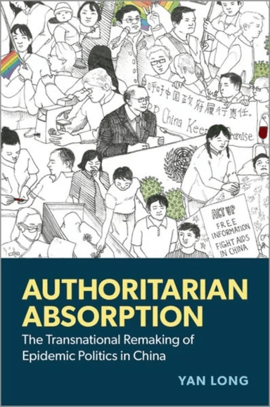 Authoritarian Absorption av Yan (Assistant Professor Sociology Assistant Professor Sociology University of California Berkeley) Long