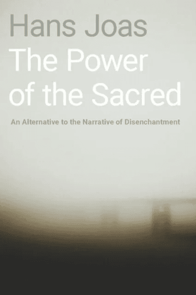 The Power of the Sacred av Hans (Ernst Troeltsch Professor for the Soci Joas