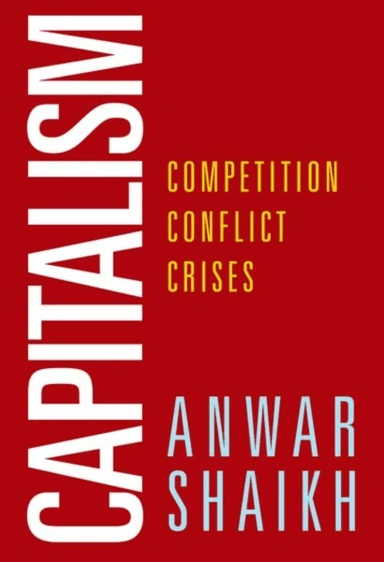 Capitalism av Anwar (Professor of Economics Professor of Economics New School for Social Research) Shaikh