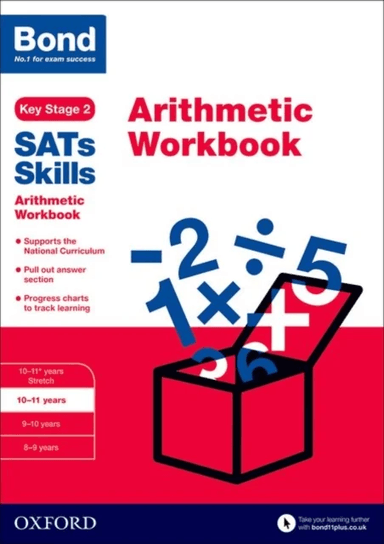 Bond SATs Skills: Arithmetic Workbook av Sarah Lindsay, Bond SATs Skills
