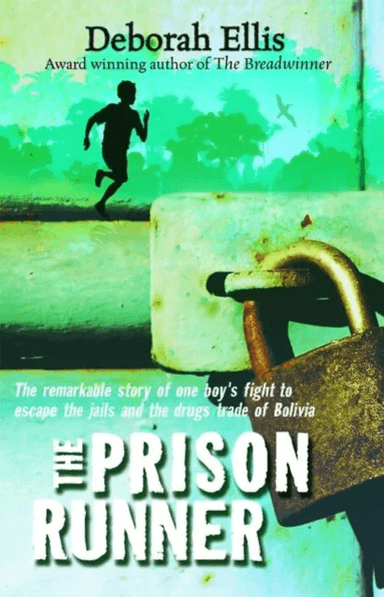 The Prison Runner av Deborah Ellis
