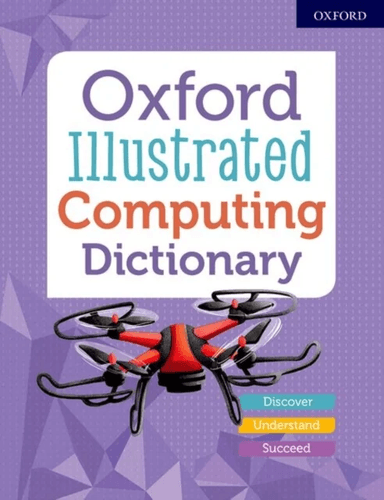 Oxford Illustrated Computing Dictionary av Oxford Dictionaries