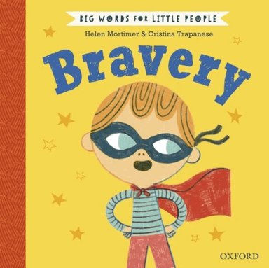 Big Words for Little People: Bravery av Helen Mortimer