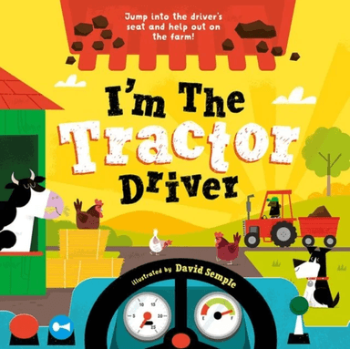 I'm The Tractor Driver av Oxford Children's Books