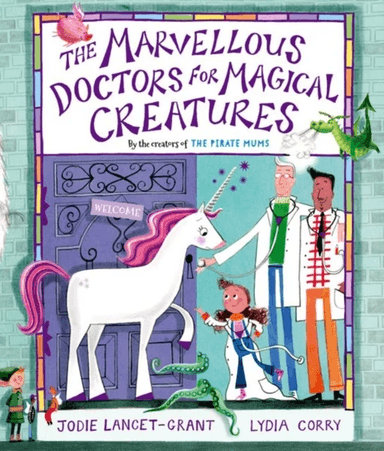 The Marvellous Doctors for Magical Creatures av Jodie Lancet-Grant