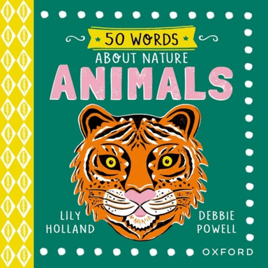 50 Words About Nature: Animals av Lily Holland