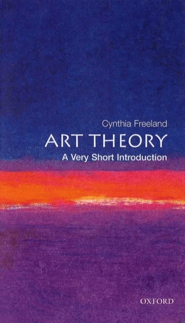 Art Theory av Cynthia (University of Houston Texas) Freeland