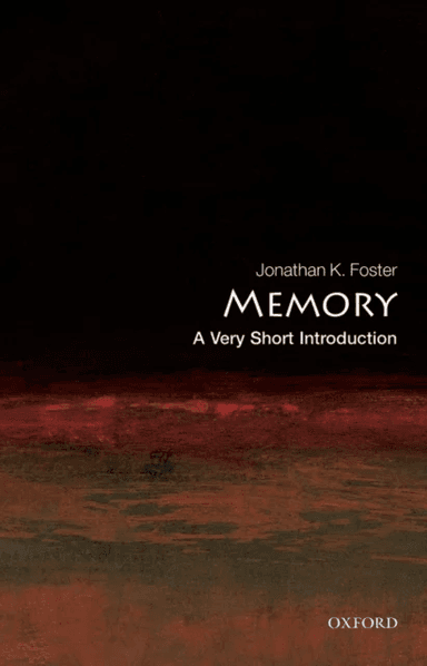 Memory: A Very Short Introduction av Jonathan K. (Clinical Professor affiliated with Curtin University the University of Western Australia and the Tel
