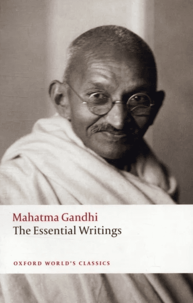 The Essential Writings av Mahatma Gandhi