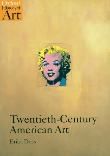 Twentieth-Century American Art av Erika ( Professor of Art History University of Colorado Boulder) Doss