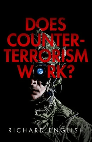 Does Counter-Terrorism Work? av Richard (Director of the Senator George J. Mitchell Institute for Global Peace Security and Justice Director of the Se