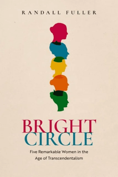 Bright Circle av Randall (University of Kansas University of Kansas Herman Melville Distinguished Professor of Nineteenth-Century American Literature)