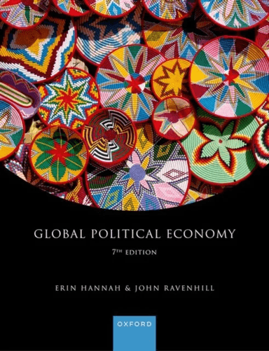 Global Political Economy av Prof Erin Hannah, Prof John Ravenhill