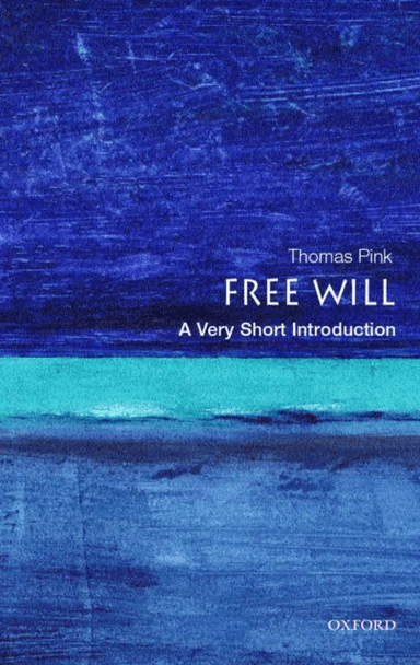 Free Will: A Very Short Introduction av Thomas (Lecturer in Philosophy King's College University of London) Pink