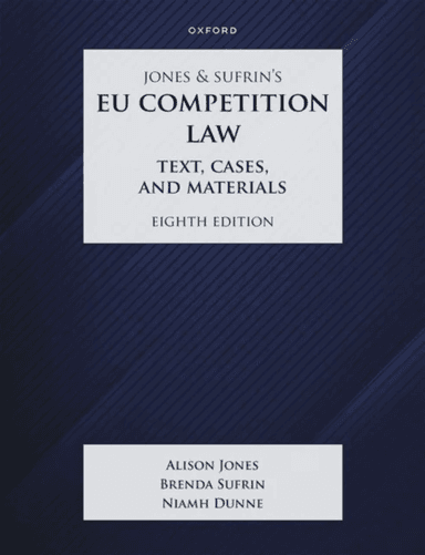 Jones &amp; Sufrin's EU Competition Law av Brenda (Emeritus Professor of Law Emeritus Professor of Law University of Bristol) Sufrin, Niamh (Asso
