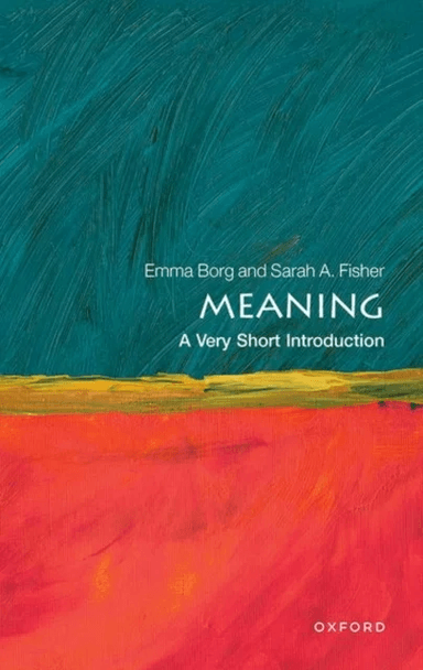 Meaning av Emma (Professorial Research Fellow Professorial Research Fellow University of London) Borg, Sarah A. (Research Fellow Research Fellow Unive